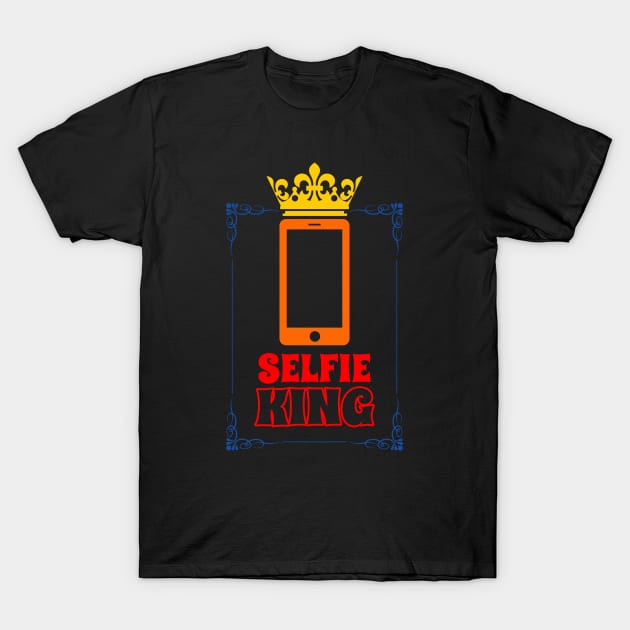 Selfie King Gift For Selfie Addict Men T-Shirt by BoggsNicolas
